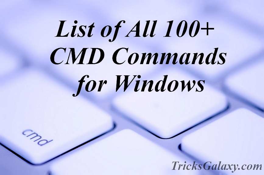 list-of-all-100-cmd-commands-for-windows-cmd-tricks-2018